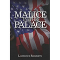 Malice in the Palace: A Linda and Scott Tale of Intrigue