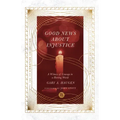 The Good News about Injustice: A Witness of Courage in a Hurting World