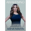 Awakening: Ladies, Leadership, and the Lies We've Been Told
