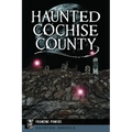 Haunted Cochise County