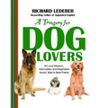 Treasury for Dog Lovers: Wit and Wisdom, Information and Inspiration about