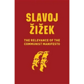 The Relevance of the Communist Manifesto