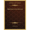 High History of the Holy Grail