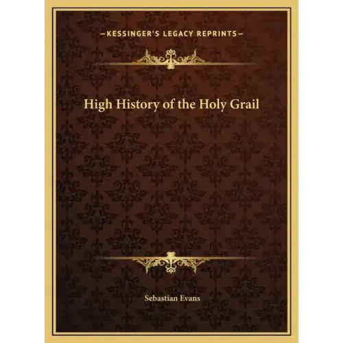 High History of the Holy Grail