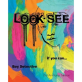 Look-see: if you can... Boy Detective