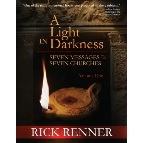 A Light in the Darkness: Seven Messages to the Seven Churches