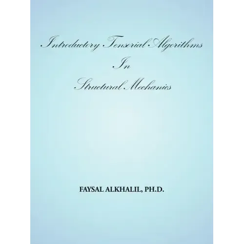 Introductory Tensorial Algorithms in Structural Mechanics