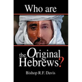 Who Are The Original Hebrews?