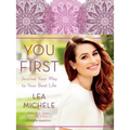 You First: Journal Your Way to Your Best Life