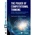 Power of Computational Thinking, The: Games, Magic and Puzzles to Help You Become a Computational Thinker