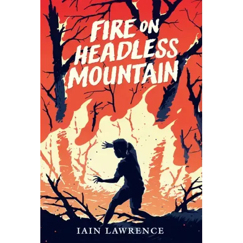 Fire on Headless Mountain