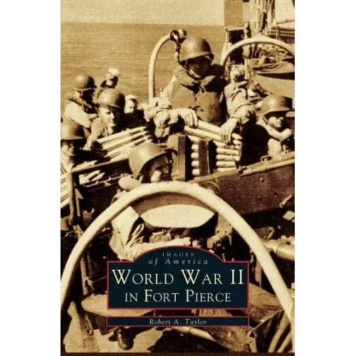 WW II in Fort Pierce