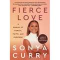 Fierce Love: A Memoir of Family, Faith, and Purpose