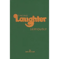 Taking Laughter Seriously