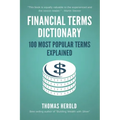 Financial Terms Dictionary - 100 Most Popular Terms Explained