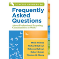 Concise Answers to Frequently Asked Questions about Professional Learning Communities at Work TM: (Strategies for Building a Positive Learning Environ