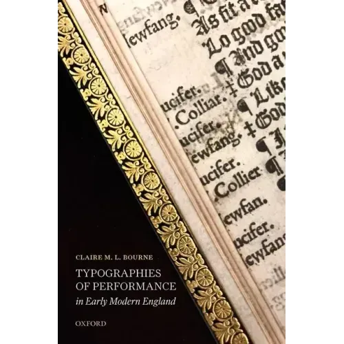 Typographies Perform Early Mod Eng C