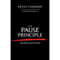 The Pause Principle: Step Back to Lead Forward