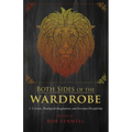 Both Sides of the Wardrobe: C. S. Lewis, Theological Imagination, and Everyday Discipleship