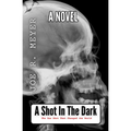 A Shot In The Dark