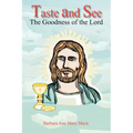 Taste and See