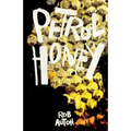 Petrol Honey