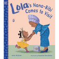 Lola's Nana-Bibi Comes to Visit