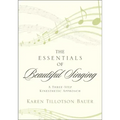 The Essentials of Beautiful Singing: A Three-Step Kinesthetic Approach