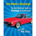 Just Needs a Recharge: The Hack Mechanic Guide to Vintage Air Conditioning
