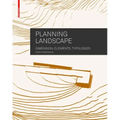 Planning Landscape: Dimensions, Elements, Typologies