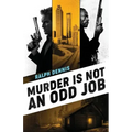 Murder is Not an Odd Job