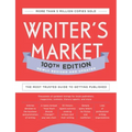 Writer's Market 100th Edition: The Most Trusted Guide to Getting Published