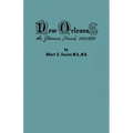 New Orleans: The Glamour Period, 1800-1840, a History of the Conflicts of Nationalities, Languages, Religion, Morals, Cultures, Law