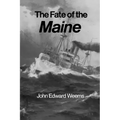 The Fate of the Maine