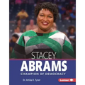 Stacey Abrams: Champion of Democracy
