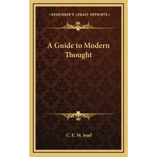 A Guide to Modern Thought