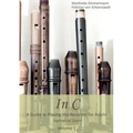 In C - english: A Guide to playing the Recorder for Adults