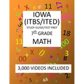 7th Grade IOWA ITBS ITED, 2019 MATH, Test Prep: 7th Grade IOWA TEST of BASIC SKILLS, EDUCATIONAL DEVELOPMENT 2019 MATH Test Prep/Study Guide