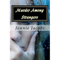 Murder Among Strangers: A Kate Austen Mystery