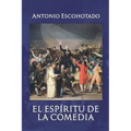 El Espíritu de la Comedia: Premio Anagrama de Ensayo (1992)