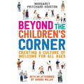 Beyond the Children's Corner: Creating a Culture of Welcome for All Ages