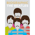 Biographic: The Beatles