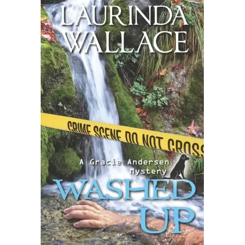 Washed Up: A Gracie Andersen Mystery