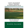 Left-Handed Golf Swing Fundamentals