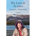 We Live in Alaska