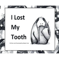 I Lost My Tooth