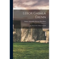 Lebor Gabála Érenn: The Book of the Taking of Ireland