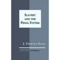 Slavery and the Penal System