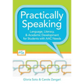 Practically Speaking: Language, Literacy, and Academic Development for Students with AAC Needs