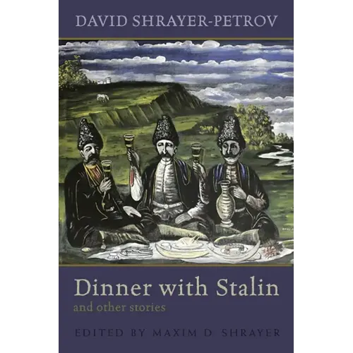 Dinner with Stalin and Other Stories